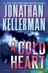 Book cover of A Cold Heart by Jonathan Kellerman