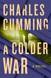 Book cover of A Colder War by Charles Cumming