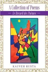 Book cover of A Collection of Poems by Kauveh Rusta