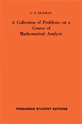 Book cover of A Collection of Problems on a Course of Mathematical Analysis by G. N. Berman