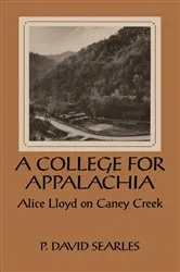 Book cover of A College For Appalachia by P. David Searles