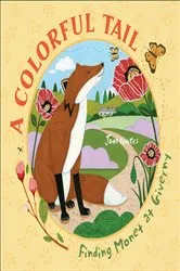 Book cover of A Colorful Tail by Joan Waites