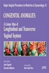 Book cover of A Colour Atlas of Longitudinal and Transverse Vaginal Septum (Volume 31) by Nagrath Arun