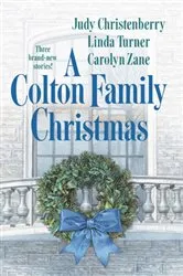 Book cover of A Colton Family Christmas by Judy Christenberry