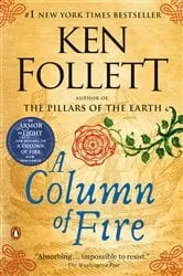 Book cover of A Column of Fire by Ken Follett