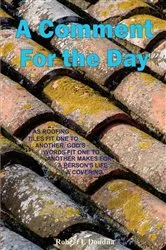 Book cover of A Comment For the Day, 365 Day Devotional by Unknown