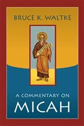 Book cover of A Commentary on Micah by Bruce K. Waltke