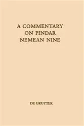 Book cover of A Commentary on Pindar, Nemean Nine by Bruce Karl Braswell