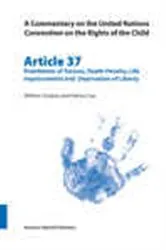 Book cover of A Commentary on the United Nations Convention on the Rights of the Child, 37 by William A. Schabas