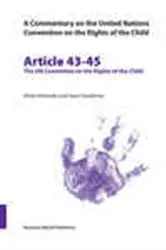 Book cover of A Commentary on the United Nations Convention on the Rights of the Child, 43-45 by Unknown