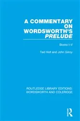 Book cover of A Commentary on Wordsworth's Prelude by Ted Holt