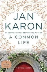 Book cover of A Common Life by Jan Karon