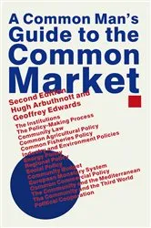 Book cover of A Common Manâ€™s Guide to the Common Market (2nd ed.) by Hugh Arbuthnott