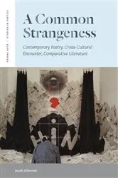 Book cover of A Common Strangeness by Jacob Edmond