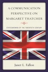 Book cover of A Communication Perspective on Margaret Thatcher by Janet L. Fallon