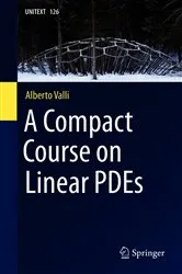 Book cover of A Compact Course on Linear PDEs by Unknown