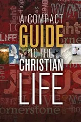 Book cover of A Compact Guide to the Christian Life by The Navigators