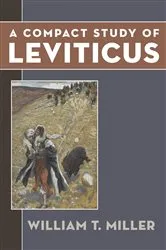 Book cover of A Compact Study of Leviticus by William Thomas Miller