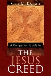 Book cover of A Companion Guide to The Jesus Creed by Scot McKnight