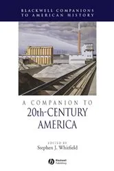 Book cover of A Companion to 20th-Century America by Stephen J. Whitfield