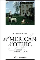 Book cover of A Companion to American Gothic by Charles L. Crow