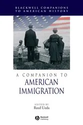 Book cover of A Companion to American Immigration by Reed Ueda