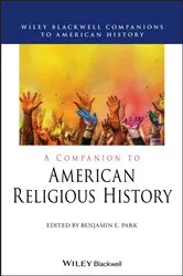 Book cover of A Companion to American Religious History by Benjamin E. Park