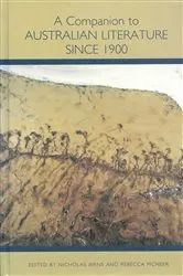 Book cover of A Companion to Australian Literature since 1900 by Nicholas Birns