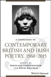 Book cover of A Companion to Contemporary British and Irish Poetry, 1960 - 2015 by Wolfgang Gortschacher