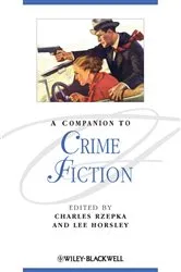 Book cover of A Companion to Crime Fiction by Charles J. Rzepka