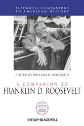 Book cover of A Companion to Franklin D. Roosevelt by William D. Pederson