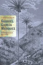 Book cover of A Companion to Gabriel García Márquez by Raymond Leslie Williams