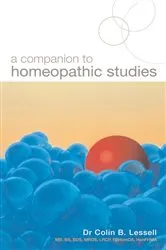 Book cover of A Companion To Homoeopathic Studies by Colin B. Lessell