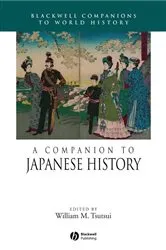 Book cover of A Companion to Japanese History by William M. Tsutsui