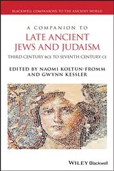 Book cover of A Companion to Late Ancient Jews and Judaism by Gwynn Kessler
