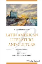 Book cover of A Companion to Latin American Literature and Culture (2nd ed.) by Sara Castro-Klaren
