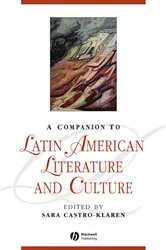 Book cover of A Companion to Latin American Literature and Culture by Sara Castro-Klaren