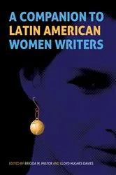 Book cover of A Companion to Latin American Women Writers by Brígida M. Pastor