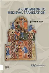 Book cover of A Companion to Medieval Translation by Jeanette Beer