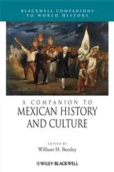 Book cover of A Companion to Mexican History and Culture by William H. Beezley