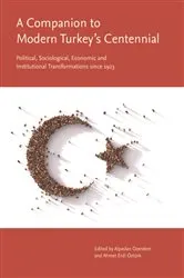 Book cover of A Companion to Modern Turkey’s Centennial by Alpaslan &Ouml;zerdem