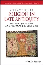 Book cover of A Companion to Religion in Late Antiquity by Josef Lössl