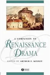 Book cover of A Companion to Renaissance Drama by Arthur F. Kinney