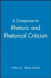 Book cover of A Companion to Rhetoric and Rhetorical Criticism by Walter Jost