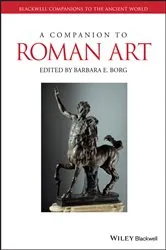 Book cover of A Companion to Roman Art by Barbara E. Borg
