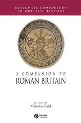 Book cover of A Companion to Roman Britain by Malcolm Todd