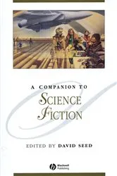Book cover of A Companion to Science Fiction by David Seed