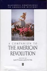 Book cover of A Companion to the American Revolution by Jack P. Greene