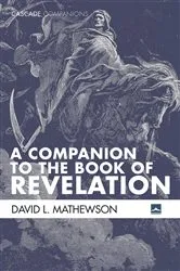 Book cover of A Companion to the Book of Revelation by David L. Mathewson