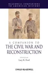 Book cover of A Companion to the Civil War and Reconstruction by Lacy Ford